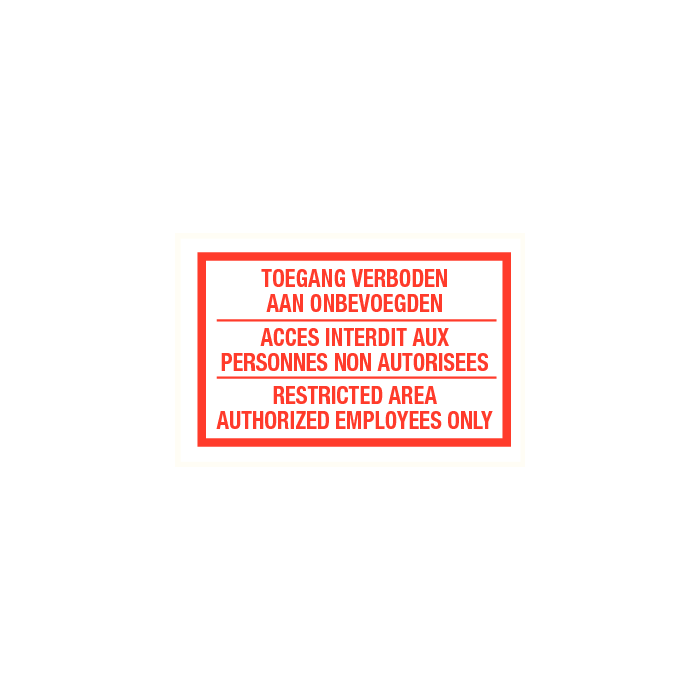 Toegang verboden aan onbevoegden