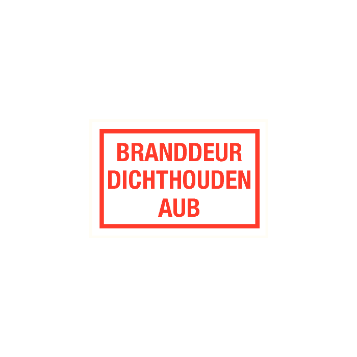 Branddeur dichthouden aub