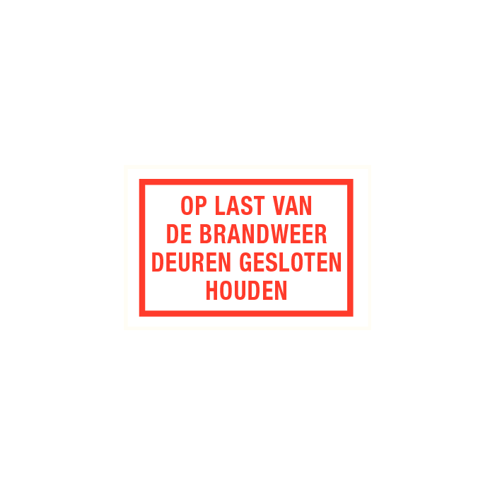 Op last van de brandweer deuren gesloten houden
