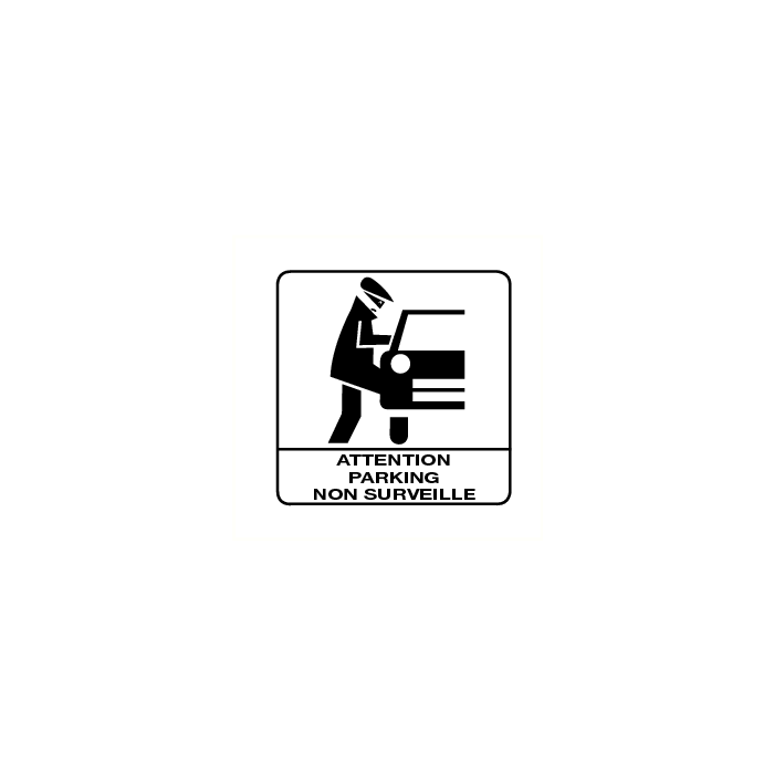 Attention parking non surveille