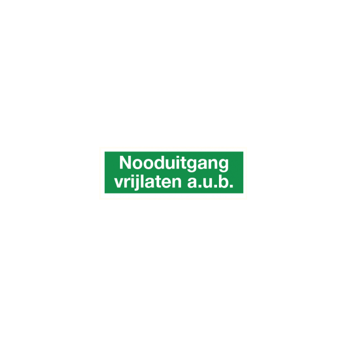 Nooduitgang vrijlaten a.u.b. (tekst)