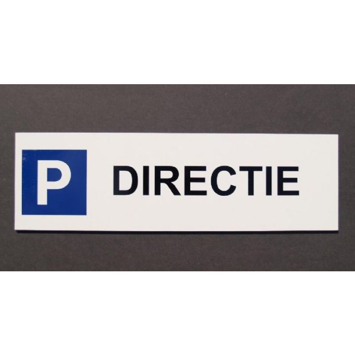 Parkeerbord Directie 20X60 cm