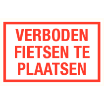 Tekstbord Verboden fietsen te plaatsen