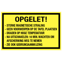 Tekstbord Opgelet! Sterke magnetische straling