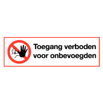 Toegang verboden voor onbevoegden