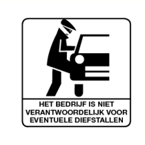 Het bedrijf is niet verantwoordelijk voor eventuele diefstallen