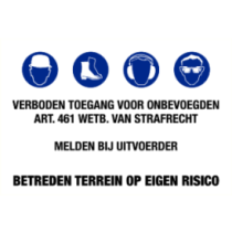 Bouwterrein Verboden toegang voor onbevoegden