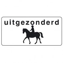 Onderbord OB51, uitgezonderd ruiters